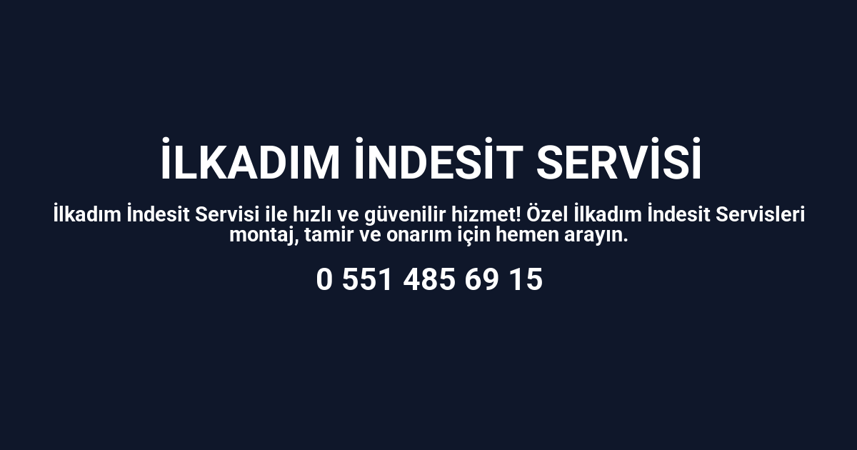 İlkadım İndesit Servisi